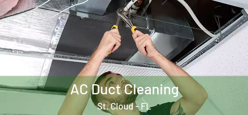 AC Duct Cleaning St. Cloud - FL