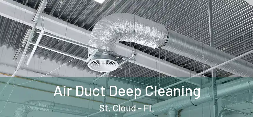  Air Duct Deep Cleaning St. Cloud - FL