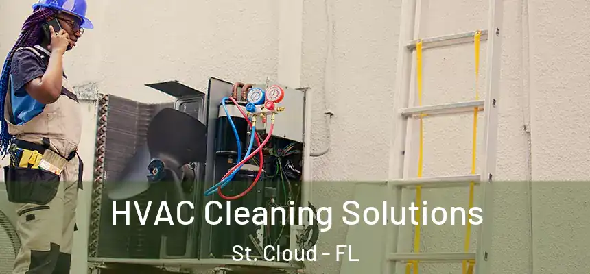 HVAC Cleaning Solutions St. Cloud - FL